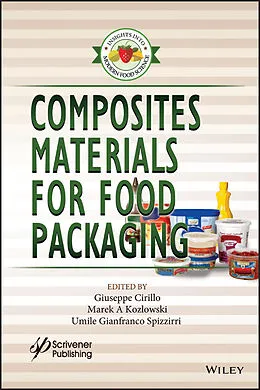 E-Book (pdf) Composites Materials for Food Packaging von Giuseppe Crillo, Marek Kozlowsk, Umile Gianfranco Spizzirri