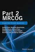 E-Book (pdf) Part 2 MRCOG: Single Best Answer Questions von Andrew Sizer, Chandrika Balachandar, Nibedan Biswas