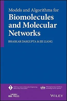 E-Book (epub) Models and Algorithms for Biomolecules and Molecular Networks von Bhaskar DasGupta, Jie Liang