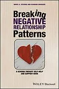 E-Book (pdf) Breaking Negative Relationship Patterns von Bruce A. Stevens, Eckhard Roediger