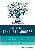 E-Book (epub) Foundations of Familiar Language von Diana Sidtis