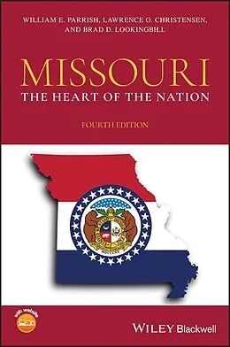 E-Book (epub) Missouri von William E. Parrish, Lawrence O. Christensen, Brad D. Lookingbill