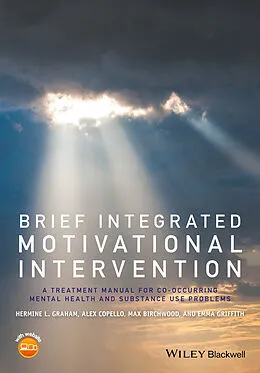 E-Book (pdf) Brief Integrated Motivational Intervention von Hermine L. Graham, Alex Copello, Max J. Birchwood