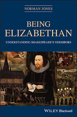E-Book (pdf) Being Elizabethan von Norman Jones