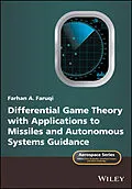 E-Book (epub) Differential Game Theory with Applications to Missiles and Autonomous Systems Guidance von Farhan A. Faruqi