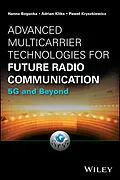 E-Book (epub) Advanced Multicarrier Technologies for Future Radio Communication von Hanna Bogucka, Adrian Kliks, Pawel Kryszkiewicz