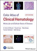 E-Book (pdf) Color Atlas of Clinical Hematology von A. Victor Hoffbrand, Paresh Vyas, Elias Campo