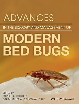 Livre Relié Advances in the Biology and Management of Modern Bed Bugs de Stephen Doggett, Dini Miller, Chow-Yang Lee