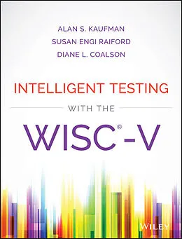 E-Book (pdf) Intelligent Testing with the WISC-V von Alan S. Kaufman, Susan Engi Raiford, Diane L. Coalson