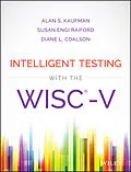 E-Book (epub) Intelligent Testing with the WISC-V von Alan S. Kaufman, Susan Engi Raiford, Diane L. Coalson