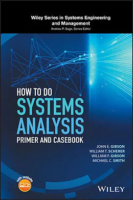 E-Book (pdf) How to Do Systems Analysis von John E. Gibson, William T. Scherer, William F. Gibson