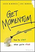 E-Book (pdf) Get Momentum von Jason W. Womack, Jodi Womack