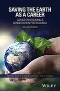E-Book (pdf) Saving the Earth as a Career von Malcolm L. Hunter, David B. Lindenmayer, Aram J. K. Calhoun