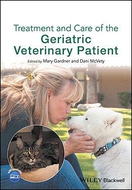 E-Book (pdf) Treatment and Care of the Geriatric Veterinary Patient von 