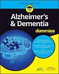 E-Book (epub) Alzheimer's and Dementia For Dummies von American Geriatrics Society (Ags), Health in Aging Foundation