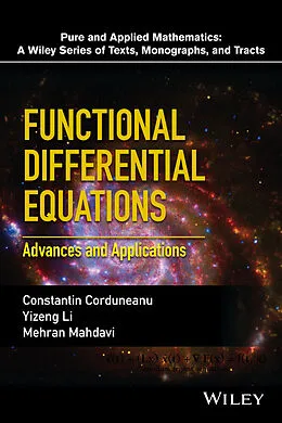 E-Book (epub) Functional Differential Equations von Constantin Corduneanu, Yizeng Li, Mehran Mahdavi