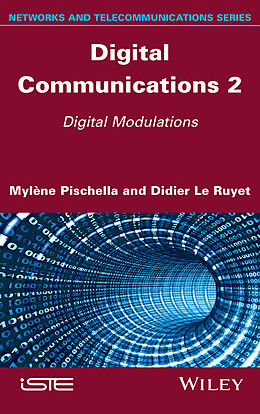 E-Book (pdf) Digital Communications 2 von Mylène Pischella, Didier Le Ruyet