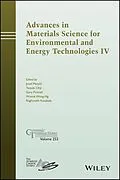 E-Book (pdf) Advances in Materials Science for Environmental and Energy Technologies IV von Josef Matyas, Tatsuki Ohji, Gary Pickrell