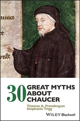 E-Book (pdf) 30 Great Myths about Chaucer von Thomas A. Prendergast, Stephanie Trigg