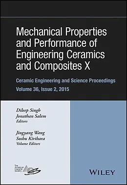 E-Book (epub) Mechanical Properties and Performance of Engineering Ceramics and Composites X von Dileep Singh, Jonathan Salem, Jiyang Wang