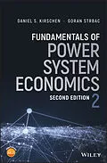 E-Book (epub) Fundamentals of Power System Economics von Daniel S. Kirschen, Goran Strbac