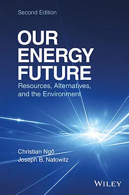 E-Book (epub) Our Energy Future von Christian Ngo, Joseph Natowitz