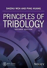 Livre Relié Principles of Tribology de Shizhu Wen, Ping Huang
