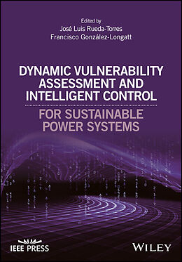 E-Book (pdf) Dynamic Vulnerability Assessment and Intelligent Control von 