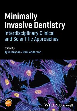 Couverture cartonnée Minimally Invasive Dentistry de Baysan Aylin, Paul Anderson