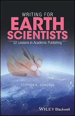 E-Book (epub) Writing for Earth Scientists von Stephen K. Donovan