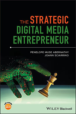 eBook (epub) Strategic Digital Media Entrepreneur de Penelope M. Abernathy, JoAnn Sciarrino