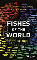 E-Book (epub) Fishes of the World von Joseph S. Nelson, Terry C. Grande, Mark V. H. Wilson