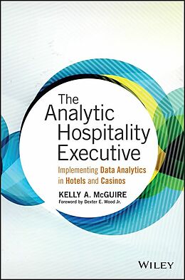 E-Book (pdf) The Analytic Hospitality Executive von Kelly A. McGuire