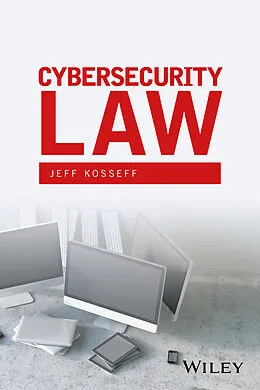 E-Book (epub) Cybersecurity Law von Jeff Kosseff