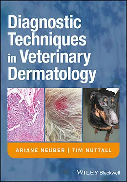 E-Book (epub) Diagnostic Techniques in Veterinary Dermatology von Ariane Neuber, Tim Nuttall