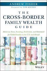 Fester Einband The Cross-Border Family Wealth Guide von Andrew Fisher