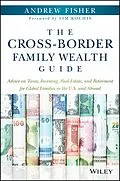 E-Book (epub) Cross-Border Family Wealth Guide von Andrew Fisher