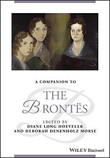 Couverture cartonnée A Companion to the Brontës de Diane Long Hoeveler, Deborah Denenholz Morse