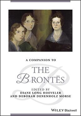 Couverture cartonnée A Companion to the Brontës de Diane Long Hoeveler, Deborah Denenholz Morse