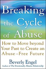 eBook (epub) Breaking the Cycle of Abuse de Beverly Engel