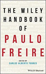 E-Book (epub) The Wiley Handbook of Paulo Freire von Carlos Torres