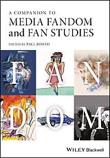 Couverture cartonnée A Companion to Media Fandom and Fan Studies de Paul Booth