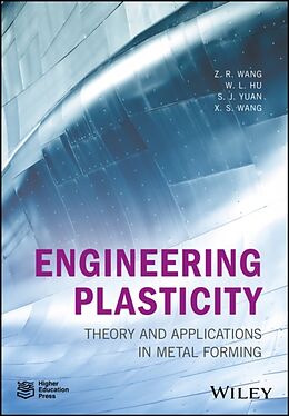 Livre Relié Engineering Plasticity de Z R Wang, Weilong Hu, S J Yuan