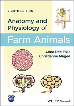 Fester Einband Anatomy and Physiology of Farm Animals von Anna Dee Fails, Christianne Magee