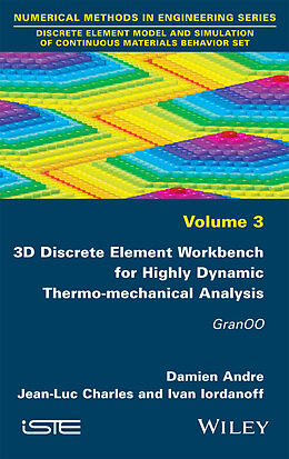 eBook (pdf) 3D Discrete Element Workbench for Highly Dynamic Thermo-mechanical Analysis de Damien Andre, Jean-Luc Charles, Ivan Iordanoff
