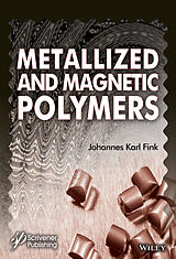 eBook (pdf) Metallized and Magnetic Polymers de Johannes Karl Fink