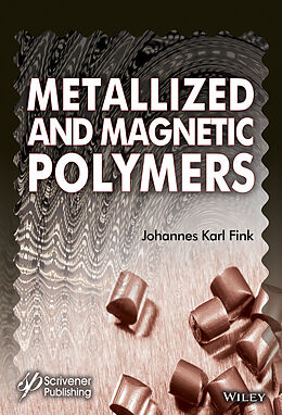 eBook (pdf) Metallized and Magnetic Polymers de Johannes Karl Fink