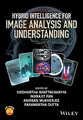 E-Book (pdf) Hybrid Intelligence for Image Analysis and Understanding von Siddhartha Bhattacharyya, Indrajit Pan, Anirban Mukherjee