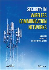 eBook (pdf) Security in Wireless Communication Networks de Yi Qian, Feng Ye, Hsiao-Hwa Chen