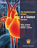 E-Book (pdf) The Cardiovascular System at a Glance von Philip I. Aaronson, Jeremy P. T. Ward, Michelle J. Connolly
